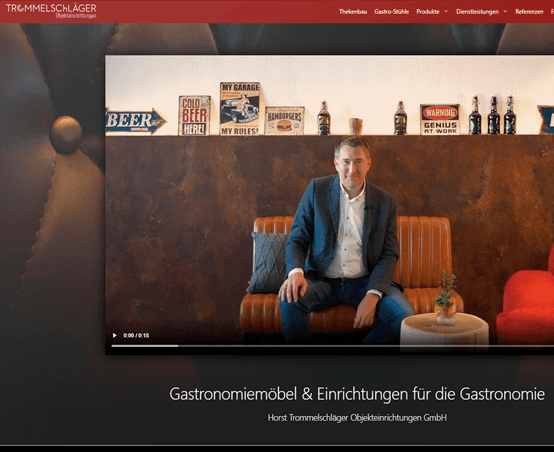 Homepage of Horst Trommelschläger Objekteinrichtungen with a video and the line “Gastronomiemöbel & Einrichtungen für die Gastronomie”